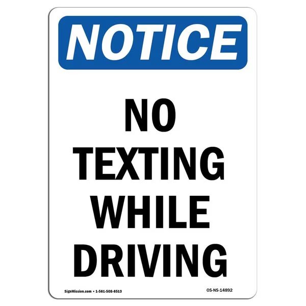 Safety Sign, OSHA Notice, 18
